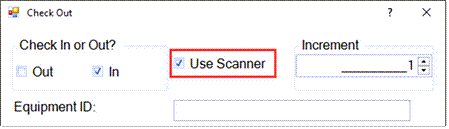 Scanner Check In/Out Dialog